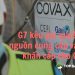 G7 kêu gọi quyên góp nguồn cung cấp vắc-xin khẩn cấp cho COVAX