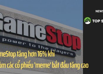 GameStop tăng hơn 16% khi nhóm các cổ phiếu 'meme' bắt đầu tăng cao