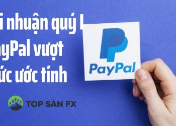 Lợi nhuận quý I PayPal vượt mức ước tính