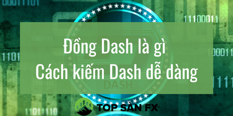 Đồng Dash là gì – Cách kiếm Dash dễ dàng