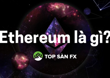 Ethereum là gì – Thủ thuật gom lời từ Ethereum coin