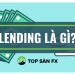 Lending là gì? Ưu nhược điểm Lending trong thị trường Crypto