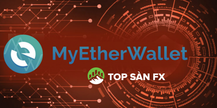 Ví MEW là gì? Hướng dẫn bảo vệ MyEtherWallet an toàn