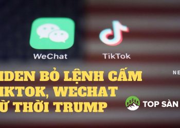Biden bỏ lệnh cấm TikTok, WeChat từ thời Trump
