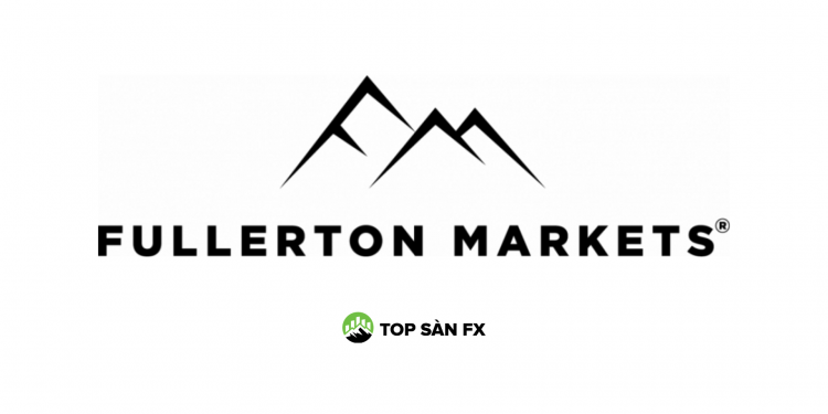 Đánh giá sàn Fullerton Markets