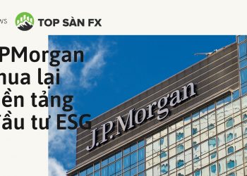 JPMorgan mua lại nền tảng đầu tư ESG