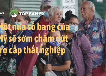 Một nửa số bang của Mỹ sẽ sớm chấm dứt trợ cấp thất nghiệp