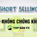Bán khống chứng khoán là gì?