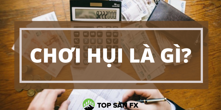 Chơi hụi là gì? Những kênh đầu tư tài chính lợi nhuận cao