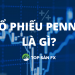 Cổ phiếu Penny là gì? Danh sách cổ phiếu Penny nên đầu tư hiện nay