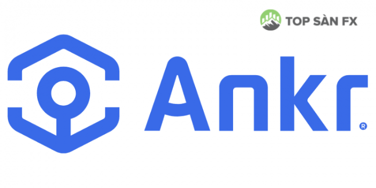 Ankr là gì? Một số thông tin về ANKR Token
