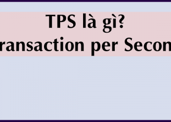 TPS là gì? Đặc điểm hoạt động của hệ thống TPS