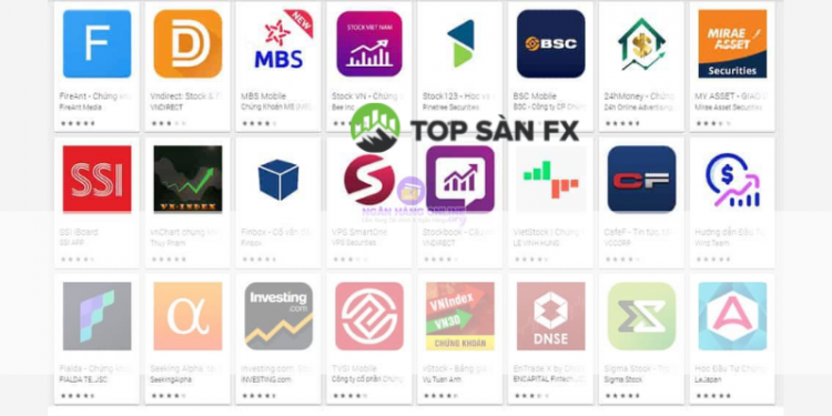 Các app đầu tư chứng khoán tốt nhất thị trường