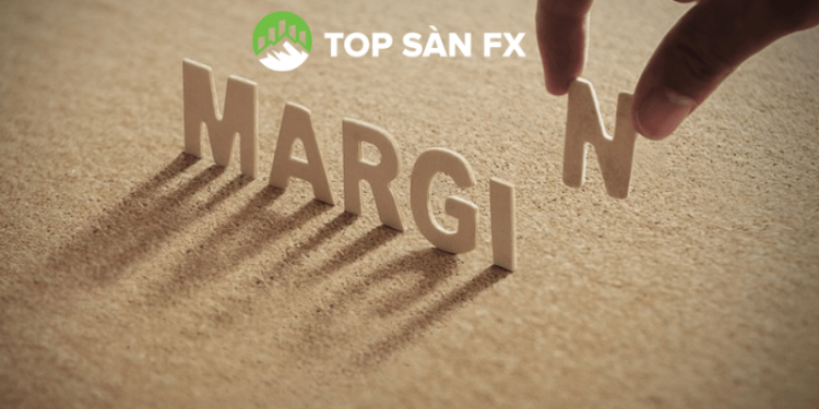 Vay Margin là gì? Cách vay Margin
