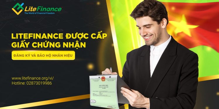 Litefinance nhận giấy chứng nhận đăng ký nhãn hiệu