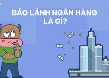 Bảo lãnh ngân hàng là gì?