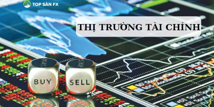 Thị trường tài chính là gì?