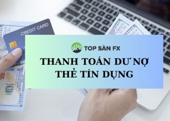 thanh toán dư nợ thẻ tín dụng