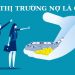 Thị trường nợ là gì?