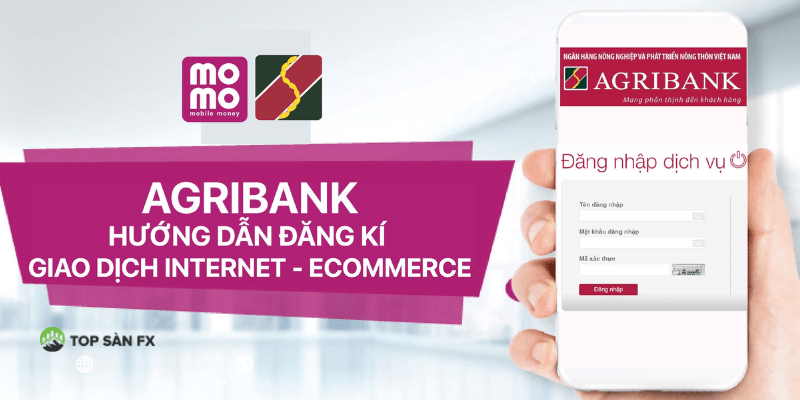 Đăng ký ngân hàng trực tuyến Agribank