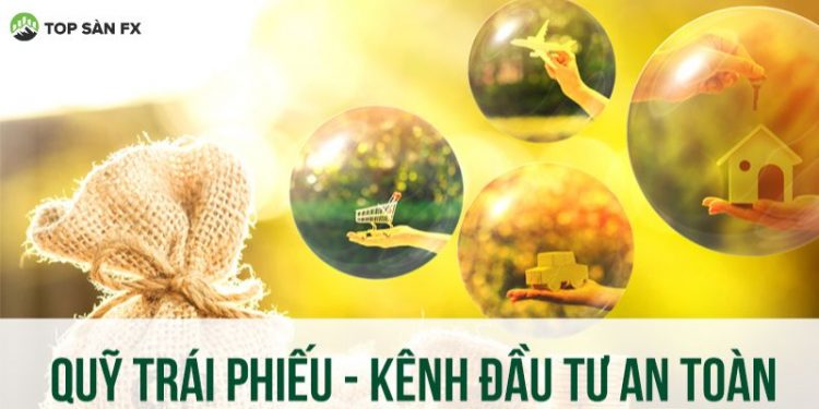 Quỹ trái phiếu là gì?