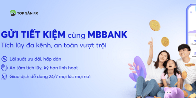 Lãi suất ngân hàng MB Bank khi gửi tiết kiệm