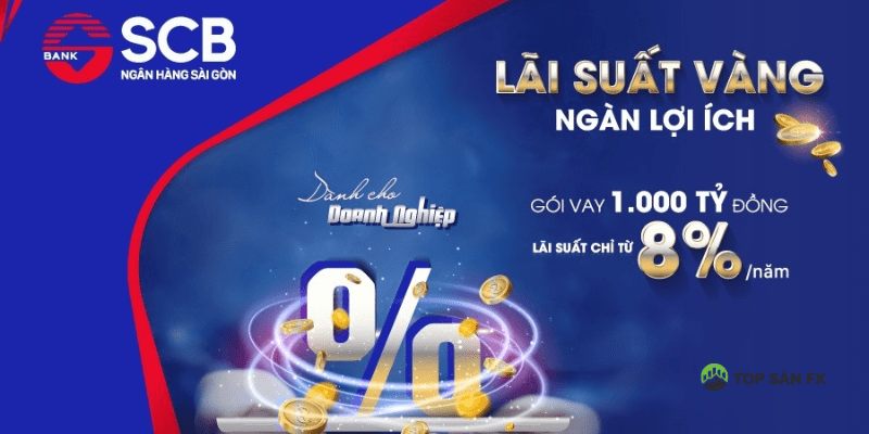 Lãi suất ngân hàng SCB khi vay vốn