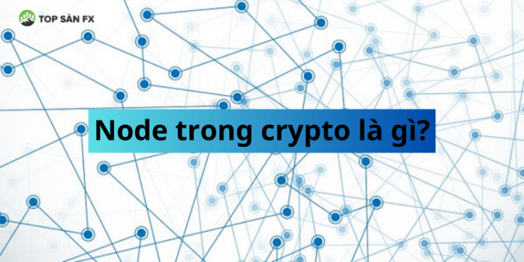 Node là gì?