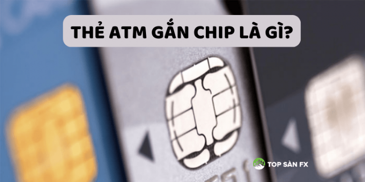 Thẻ ATM gắn chip