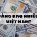 2 Đô bằng bao nhiêu tiền Việt Nam cập nhật mới nhất
