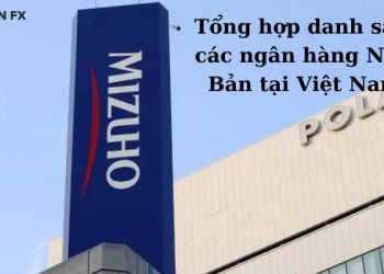 Tổng hợp danh sách các ngân hàng Nhật Bản tại Việt Nam