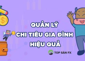 Cách quản lý chi tiêu gia đình hiệu quả nhất