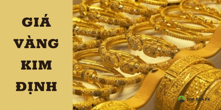 Giá vàng Kim Định