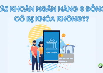 Tài khoản ngân hàng 0 đồng