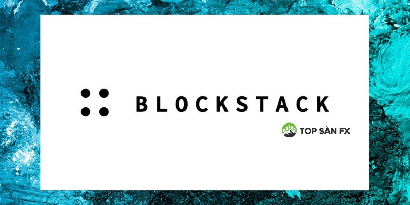 BlockStack là gì?