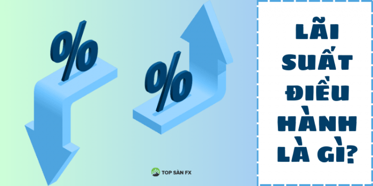 Lãi suất điều hành