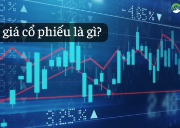Thị giá cổ phiếu là gì? Thị giá cổ phiếu phụ thuộc vào yếu tố nào?