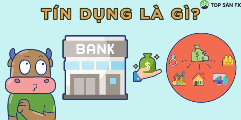 Tín dụng là gì?