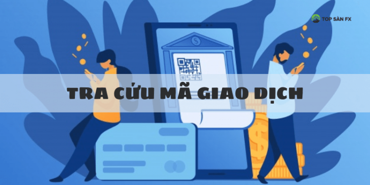 Tra cứu mã giao dịch