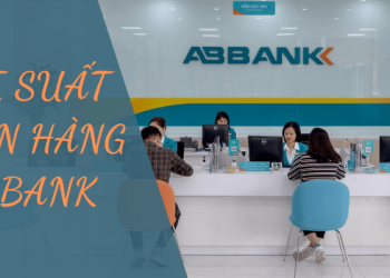 Lãi suất ngân hàng ABBANK
