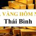 Giá vàng Thái Bình - Vàng Mão Thiệt Thái Bình giá bao nhiêu 1 chỉ?