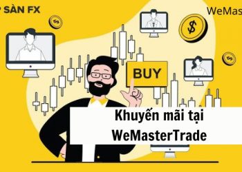 Tổng hợp các chương trình khuyến mãi tại WeMasterTrade