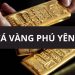 Giá vàng Phú Yên hôm nay - Giá vàng Kim Túc Phú Yên