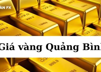 Giá vàng Quảng Bình - Giá vàng tại Ngọc Hà Quảng Bình hôm nay