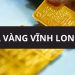 Giá vàng Vĩnh Long ngày hôm nay bao nhiêu tiền 1 chỉ?