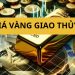 Giá vàng Giao Thủy 9999 hôm nay bao nhiêu tiền 1 chỉ?