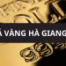Giá vàng Hà Giang hôm nay bao nhiêu? Giá vàng 9999 tiệm vàng Thu Nga
