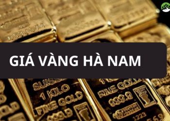 Giá vàng Hà Nam bao nhiêu? Giá vàng 9999 hôm nay tại Duy Hiển Hà Nam