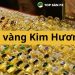 Giá vàng Kim Hương hôm nay tăng hay giảm so với thị trường?