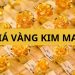 Giá vàng Kim Mai hôm nay? Tỷ giá UDS tại tiệm vàng Kim Mai